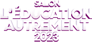 Salon l'éducation autrement 2023